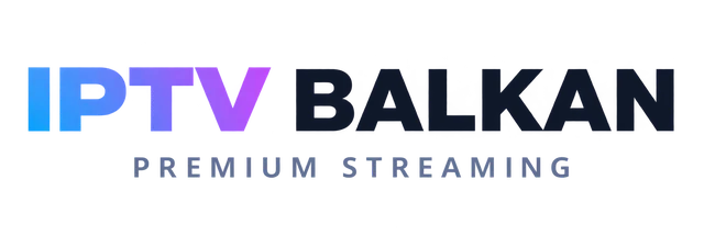 IPTV Balkan Premium Streaming